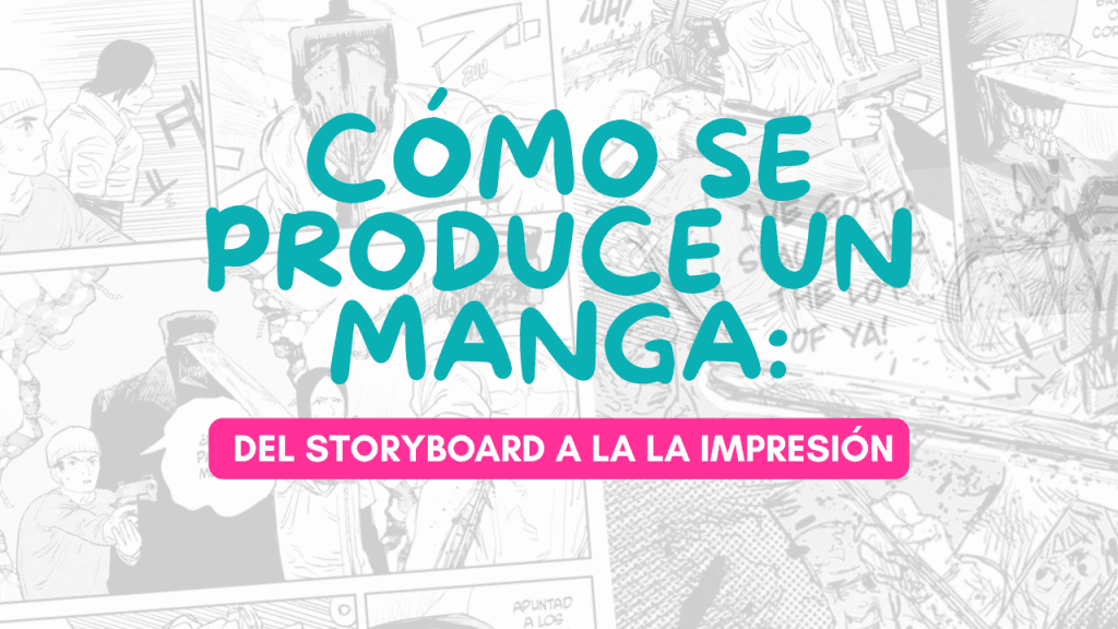 como se produce un manga imagen blog