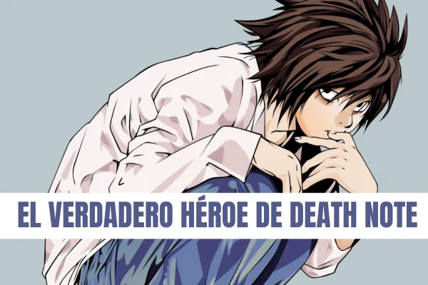 L el verdadero heroe de Death Note PORTADA