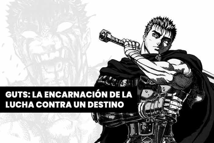 guts y su destino articulo portada bblog