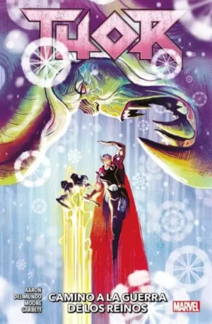 COMIC THOR VOL. 02 CAMINO A LA GUERRA DE LOS REINOS