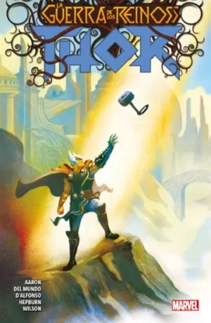 COMIC THOR VOL. 03 LA GUERRA DE LOS REINOS